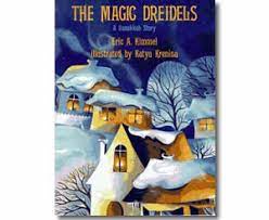 The Magic Dridels- A hanukkah story