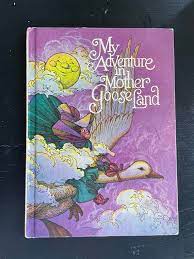 My adventure in Mother goose land