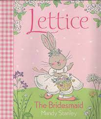 Lettice- The Bridesmaid