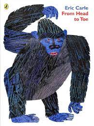 Eric carle from head to toe