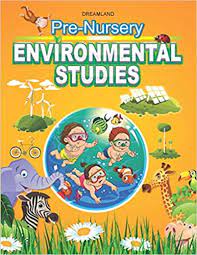 Pre- Nursery Environmental studies