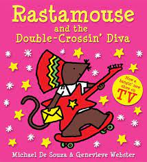 Rastamouse and the double crossin dive