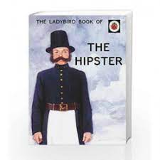 The ladybird book The Hipster