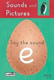 Sounds and Pictures- Say the sound e