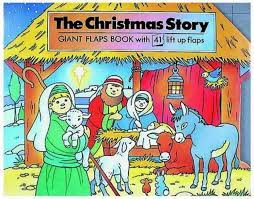 The christmas story Glant flaps book with 41 Lift up flaps