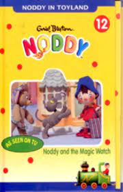 Noddy and the magic watch ( Book 12 )