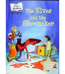 First Reader The Elves and the Shoemaker