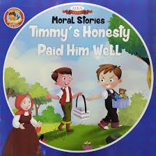 Moral Stories- Timmy's Honesty paid him well