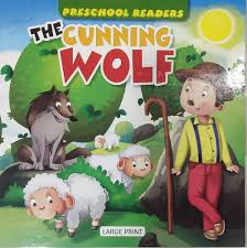 Preschool Readers- The cunning wolf