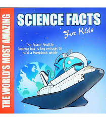 Science facts for kids