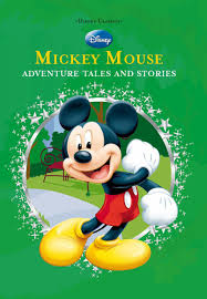 Mickey Mouse Adventure Tales and Stories (Disney Classics)