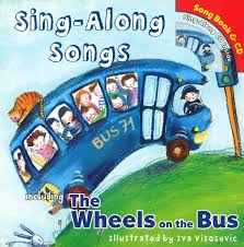 Sing - Along Songs & The Wheels On The Bus