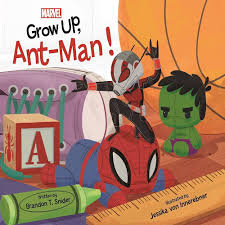 Marvel- GROW UP,Ant-Man!