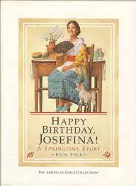 Happy Birthday, Josefina!: A Springtime Story