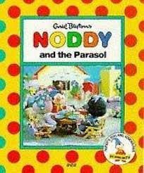 Noddy and the parasol ( Book 5 )