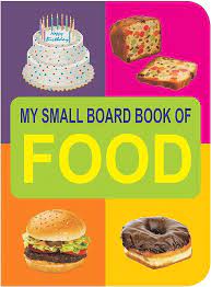 My small board book of Food