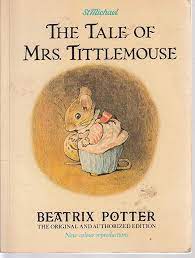 The tale of Mrs TittleMouse and other Mouse stories