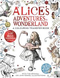 Alice's adventures in wonderland- A coloring transfer book