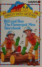 Bill And Ben The Flowerpot Men StoryBook