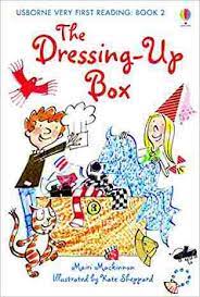 The Dressing-Up Box- Usborne very first reading