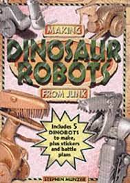 Making dinosaur robots from junk