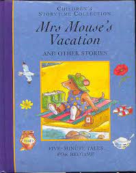 Mr Mouse's Vacation and other stories