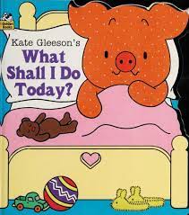 Kate gleeson's what shall i do today/