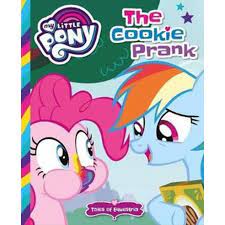 My little pony- The Cookie prank