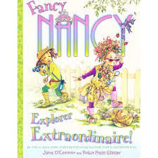 Fancy Nancy Explorer Extraordinaire