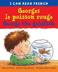 George the goldfish- Georges le poisson rouge