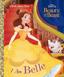 I am Belle- Beauty and the Beast