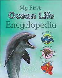 My first ocean life encyclopedia