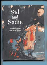 Sid and sadie