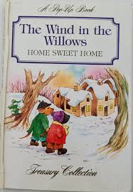 The wind in the willows- Home sweet home-POP UP