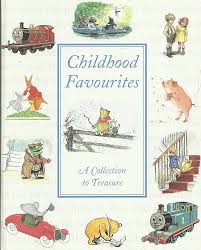 Childhood Favourites-A collection to Treasure