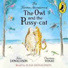 The Further Adventures of the Owl and the Pussycat