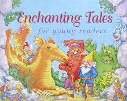 Enchanting Tales for young readers