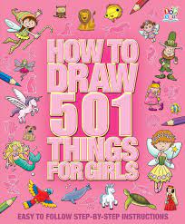 How to draw 501 things for girls