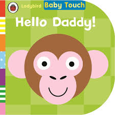 Hello Daddy!