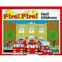 Fire fire- gail gibbons