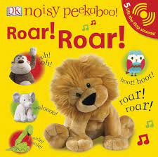 noisy peekaboo roar! roar! l-ift the flap