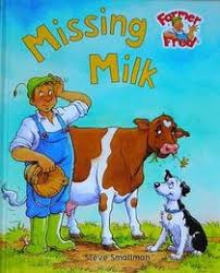 Missing Milk- Farmer Fred