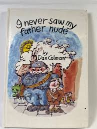 I Never Saw My Father Nude