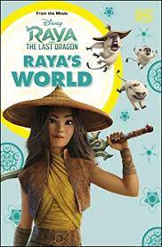 Raya and the last dragon- Raya's world