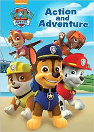 Action and Adventure- Paw Patrol