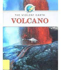 The violent earth - Volcano