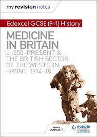 Edexcel Gcse 9-1 history Medicine in britain