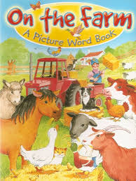 On the Farm- A picture word book