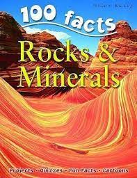 100 FACTS -ROCKS & MINERALS