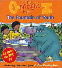 The Magic Key- The fountain of youth